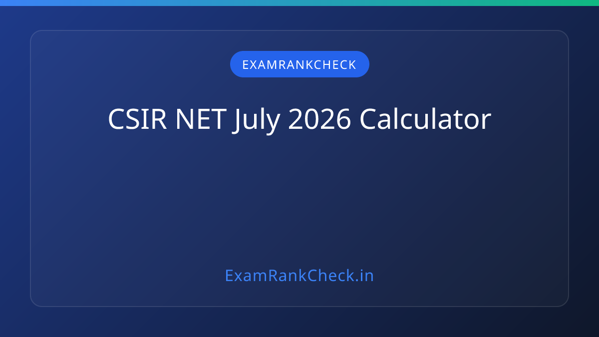 CSIR NET 2026 Answer Key Marks & Rank Calculator